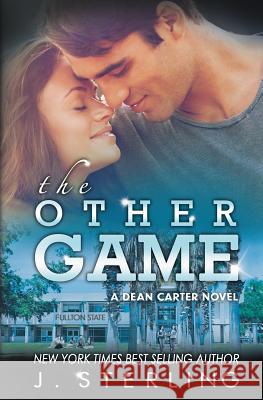 The Other Game: A Dean Carter Novel J. Sterling 9781517051150 Createspace - książka