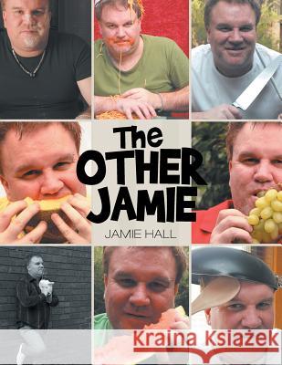 The Other Jamie Jamie Hall 9781499001822 Xlibris Corporation - książka