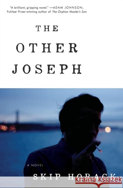 The Other Joseph Skip Horack 9780062300874 Ecco Press - książka