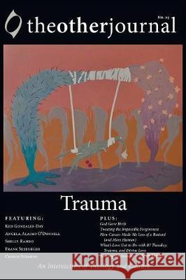 The Other Journal: Trauma The Other Journal 9781498239974 Cascade Books - książka