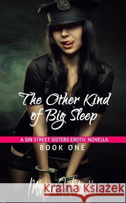 The Other Kind of Big Sleep Miriam F. Martin 9781979259057 Createspace Independent Publishing Platform - książka