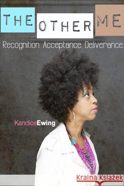The Other Me Kandice Ewing 9781329512016 Lulu.com - książka