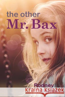 The Other Mr. Bax Rodney Jones 9781535072908 Createspace Independent Publishing Platform - książka