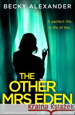 The Other Mrs Eden: A gripping page-turner you won't be able to put down Becky Alexander 9781805083719 Storm Publishing Ltd - książka