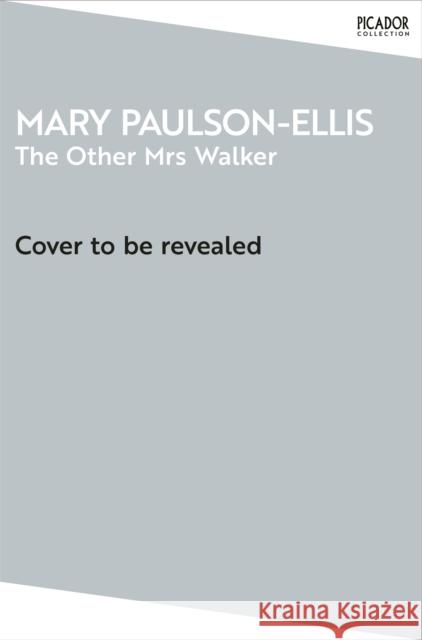 The Other Mrs Walker Mary Paulson-Ellis 9781035091393 Pan Macmillan - książka
