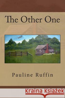 The Other One Pauline Ruffin 9781492190462 Createspace - książka