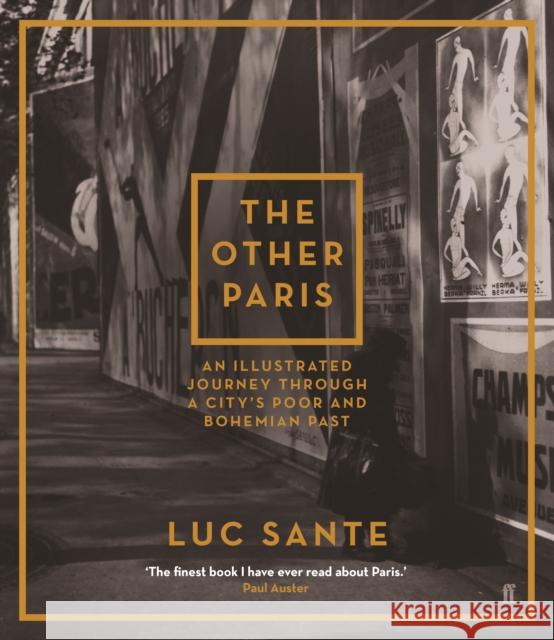 The Other Paris: An illustrated journey through a city's poor and Bohemian past Luc Sante 9780571241293  - książka