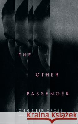 The Other Passenger (Valancourt 20th Century Classics) John Kei J. F. Norris 9781943910960 Valancourt Books - książka