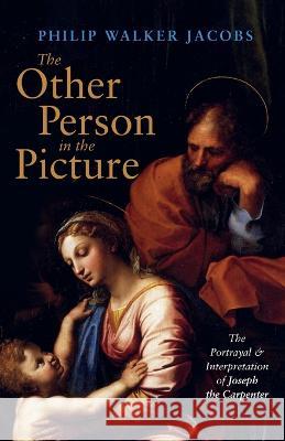 The Other Person in the Picture Philip Walker Jacobs 9781666796568 Cascade Books - książka