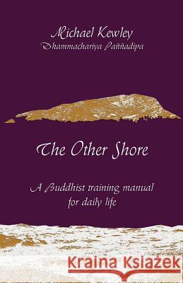 The Other Shore M Kewley 9781899417070 PANNA DIPA BOOKS - książka