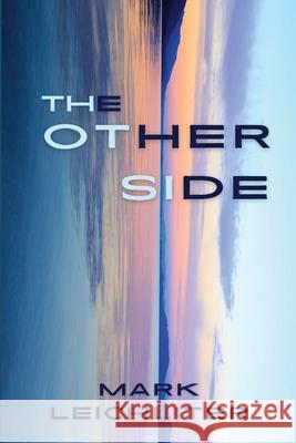 The Other Side Mark Leichliter 9781953789525 Dames of Detection, Inc. DBA Level Best Books - książka