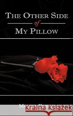 The Other Side of My Pillow Meliha Fazlic 9781452024516 AuthorHouse - książka