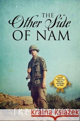 The Other Side of Nam Ike Travis 9781977228710 Outskirts Press - książka