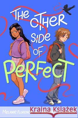 The Other Side of Perfect Melanie Florence Richard Scrimger 9781339002859 Scholastic Press - książka