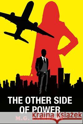 The Other Side of Power M. G. Lambert 9781629080109 Principio Books, LLC - książka