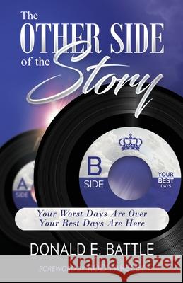 The Other Side of the Story Donald Battle 9780998828176 Mewe, LLC - książka