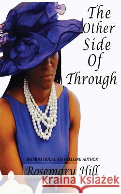 The Other Side Of Through Hill, Rosemary 9781947445062 Pearly Gates Publishing, LLC - książka