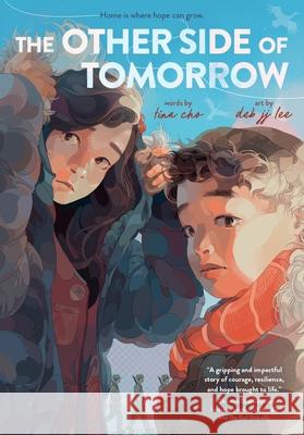 The Other Side of Tomorrow Tina Cho Deb Jj Lee 9780063011083 Harperalley - książka