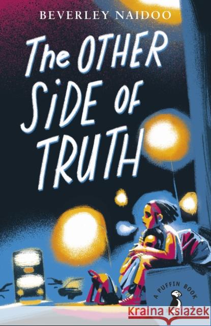 The Other Side of Truth Naidoo, Beverley 9780141377353 Penguin Random House Children's UK - książka