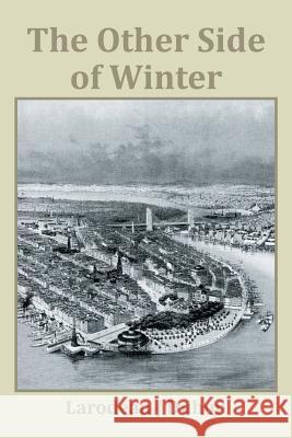 The Other Side of Winter Larodean J Duhon 9781514455647 Xlibris - książka