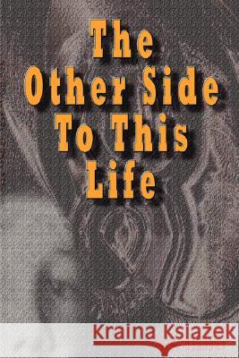 The Other Side To This Life G.C. Glasser 9781847992659 Lulu.com - książka