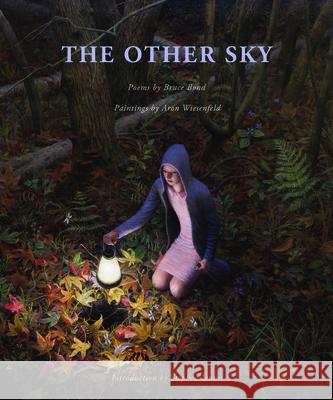 The Other Sky Bruce Bond Aron Wiesenfeld 9780989753265 Etruscan Press - książka