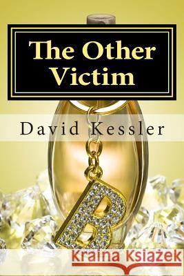 The Other Victim David Kessler 9781494986261 Createspace - książka