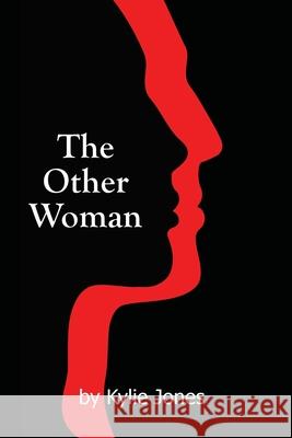 The Other Woman Kylie Jones 9781925447668 Moshpit Publishing - książka