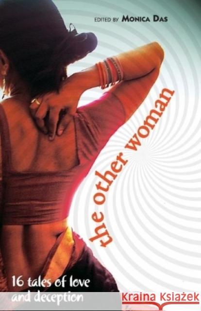 The Other Woman: 16 Tales Of Love And Deception Das Monica 9788172238605 HarperCollins India - książka