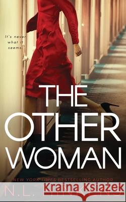 The Other Woman: A psychological suspense thriller N L Hinkens 9781947890190 Dunecadia Publishing - książka