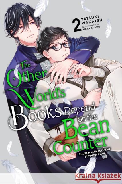 The Other World's Books Depend on the Bean Counter, Vol. 2 (light novel) Yatsuki Wakatsu 9781975373733 Little, Brown & Company - książka