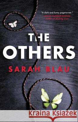 The Others Sarah Blau 9780316460873 Mulholland Books - książka