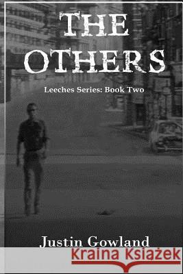 The Others Justin Gowland Ashlei D. Hawley 9781516988440 Createspace - książka