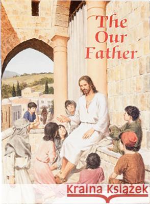 The Our Father Victor Hoagland Karen Cavanagh William Luberoff 9780882715469 Regina Press Malhame & Company - książka