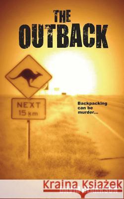 The Outback MR David Clarkson 9781484838853 Createspace - książka