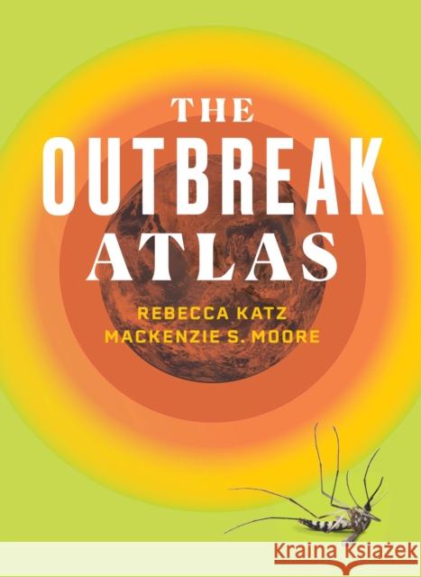 The Outbreak Atlas Mackenzie S. Moore 9780826506610 Vanderbilt University Press - książka