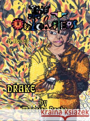 The Outcasters: Drake Drake, Maestro 9780595453153 iUniverse - książka