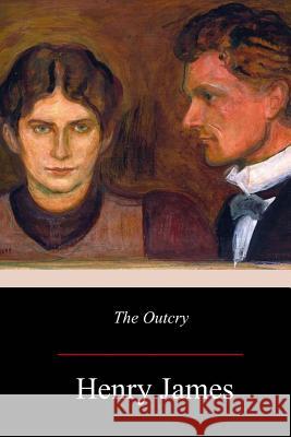 The Outcry Henry James 9781979226585 Createspace Independent Publishing Platform - książka