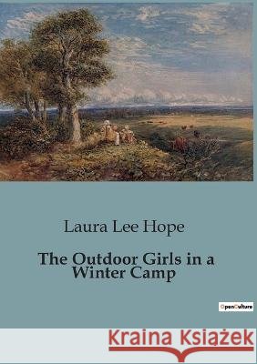 The Outdoor Girls in a Winter Camp Laura Lee Hope   9791041828326 Culturea - książka