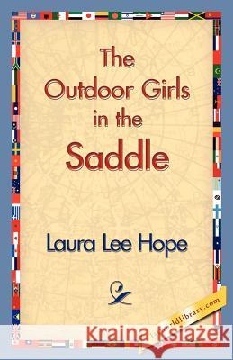 The Outdoor Girls in the Saddle Laura Lee Hope 9781421830834 1st World Library - książka