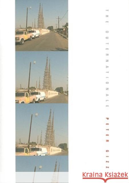 The Outernationale Peter Gizzi 9780819567376 Wesleyan Publishing House - książka