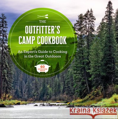 The Outfitter’s Camp Cookbook Mia Sheppard 9798317901325 Harvard Common Press - książka