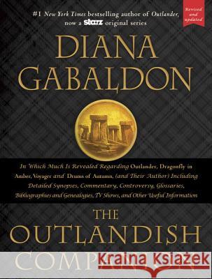 The Outlandish Companion: Companion to Outlander, Dragonfly in Amber, Voyager, and Drums of Autumn Diana Gabaldon 9781101887271 Delacorte Press - książka