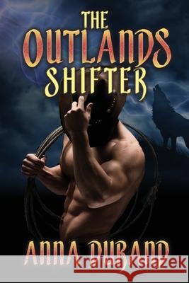 The Outlands Shifter Anna Durand 9781949406580 Jacobsville Books - książka