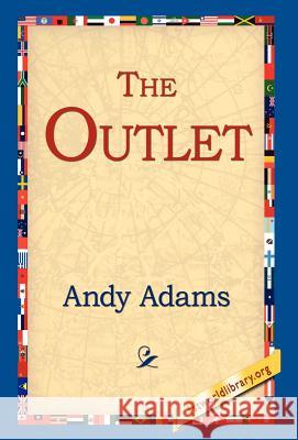 The Outlet Andy Adams 9781421810065 1st World Library - książka