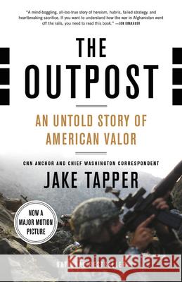 The Outpost: An Untold Story of American Valor Jake Tapper 9780316185400  - książka