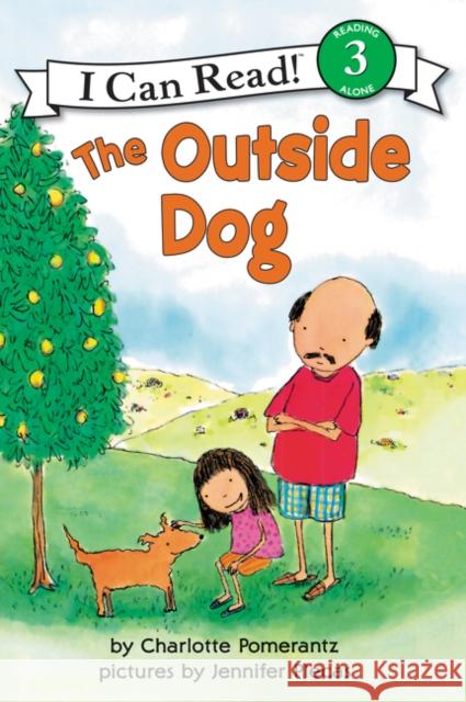 The Outside Dog Charlotte Pomerantz Jennifer Plecas 9780064441872 HarperTrophy - książka