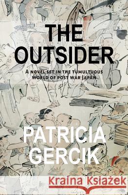 The Outsider Patricia Gercik 9780692231296 Chrysanthemum - książka