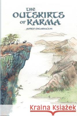 The Outskirts of Karma Alfred Encarnacion Hong Xia 9780984950508 Aquinas & Krone Publishing - książka