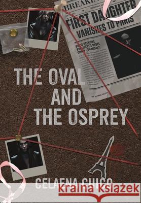 The Oval and The Osprey Celaena Cuico 9781965966099 Celaena Cuico - książka